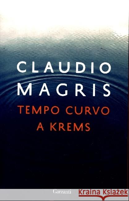 Tempo curvo a Krems Magris, Claudio 9788811813293 Garzanti - książka