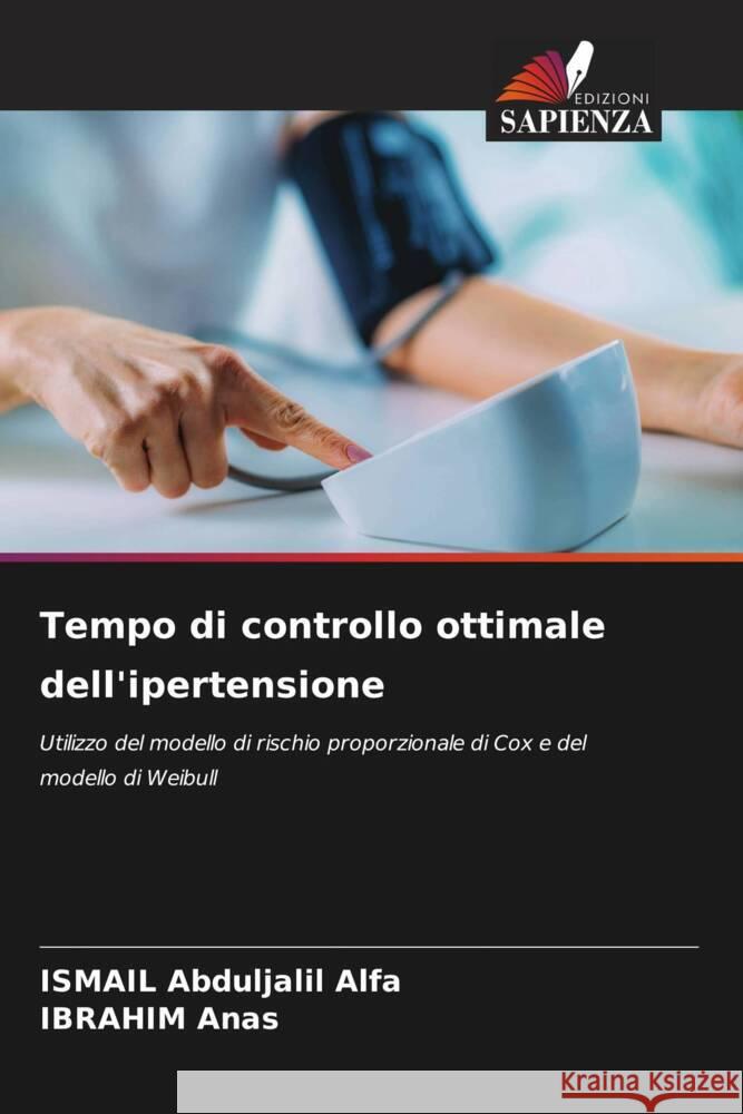 Tempo di controllo ottimale dell'ipertensione Ismail Abduljalil Alfa Ibrahim Anas 9786208307769 Edizioni Sapienza - książka