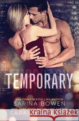 Temporary Sarina Bowen Sarah Mayberry 9781942444459 Rennie Road Books - książka