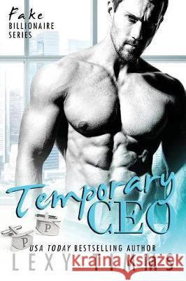 Temporary CEO Lexy Timms 9781976215056 Createspace Independent Publishing Platform - książka