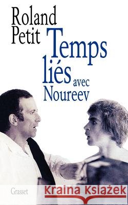 Temps li?s avec Noureev Petit-R 9782246584919 Grasset - książka
