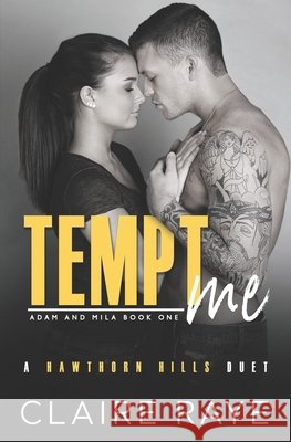 Tempt Me Raye Claire Raye 9798513182016 Independently published - książka