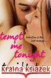 Tempt Me Tonight Toni Blake 9780061136092 Avon Books