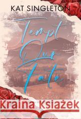 Tempt Our Fate Kat Singleton 9788384184578 NieZwykłe Zagraniczne - książka