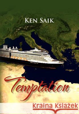 Temptation Ken Saik 9781465340580 Xlibris Corporation - książka