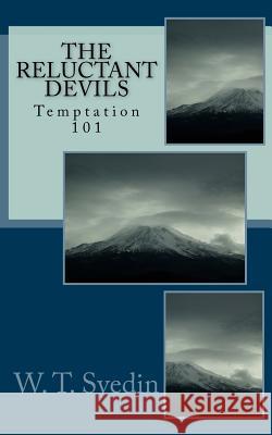 Temptation 101 W. T. Svedin 9781517645069 Createspace Independent Publishing Platform - książka