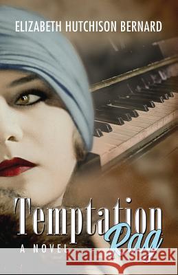 Temptation Rag Elizabeth Hutchison Bernard 9780998440644 Belle Epoque Publishing - książka