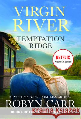 Temptation Ridge: A Virgin River Novel Robyn Carr 9780778333326 Mira Books - książka