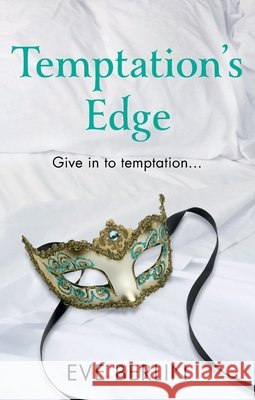 Temptation's Edge : Erotic Romance Eve Berlin 9780352347282  - książka
