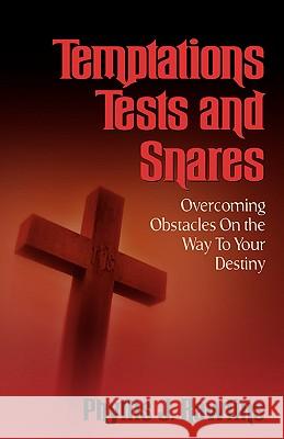 Temptations, Test and Snares Reverend Phyllis J Rawlins 9781591605461 Xulon Press - książka