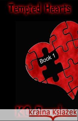 Tempted Hearts Book 1 Kc Royale 9781539196587 Createspace Independent Publishing Platform - książka
