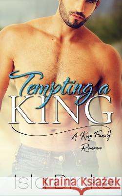 Tempting a King Isla Drake   9798588895101 Independently Published - książka