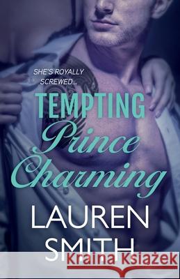 Tempting Prince Charming Lauren Smith 9781952063114 Lauren Smith - książka