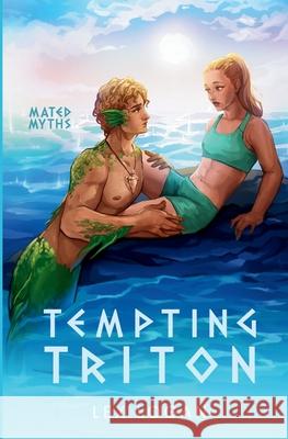 Tempting Triton: A Greek Mythology Inspired Monster Romance Lex Logan 9781763690738 Logan Literary Press - książka