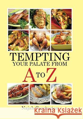 Tempting Your Palate from A To Z Najah Carrington 9781514414439 Xlibris - książka