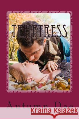 Temptress Autumn Dae 9781508777038 Createspace - książka