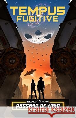 Tempus Fugitive: Mission 1 J S Morin   9781643555638 Magical Scrivener Press - książka