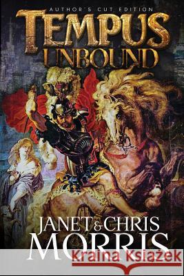 Tempus Unbound Janet Morris Chris Morris 9780997758474 Perseid Press - książka