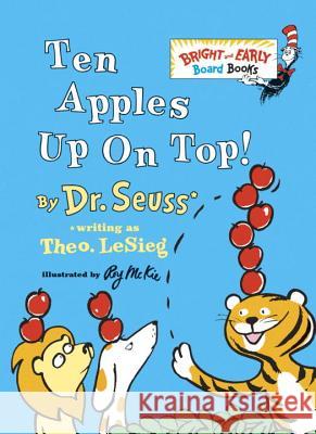 Ten Apples Up on Top! Dr Seuss                                 Theo LeSieg Roy McKie 9780679892472 Random House Books for Young Readers - książka
