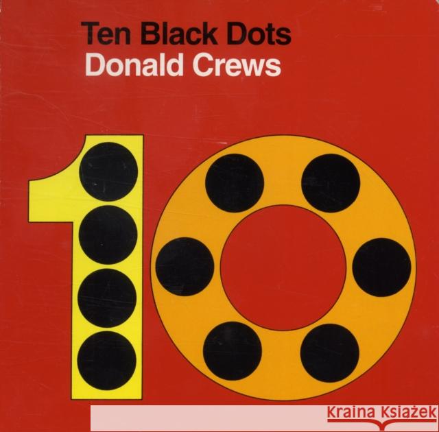 Ten Black Dots Board Book Donald Crews 9780061857799 HarperCollins Publishers Inc - książka