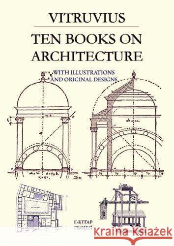 Ten Books on Architecture Vitruvius, Vitruvius 9786253870416 E-Kitap Projesi & Cheapest Books - książka