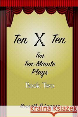 Ten By Ten: Book Two Langer, Kenneth P. 9781949464030 Brass Bell Books - książka