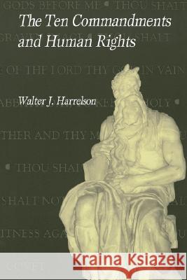 Ten Commandments & Human Rights Walter Harrelson 9780865545427 Mercer University Press - książka