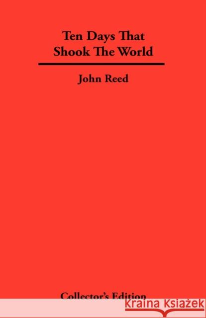 Ten Days That Shook The World John Reed 9781934568200 Synergy International of the Americas - książka