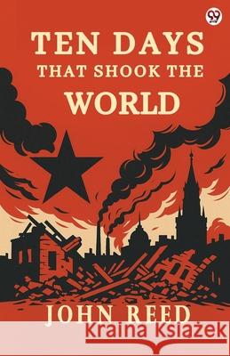 Ten Days That Shook The World John Reed 9789371131193 Double 9 Books - książka