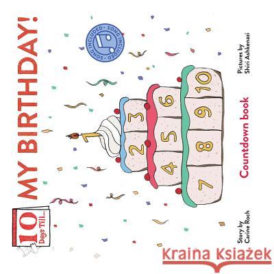 Ten Days Till my Birthday Roch, Carine 9780999002728 Ten Days Till - książka