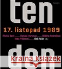 Ten den – 17. listopad 1989 Aleš Palán 9788070172759 Kalich - książka