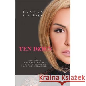 Ten dzień LIPIŃSKA BLANKA 9788326839047 AGORA - książka