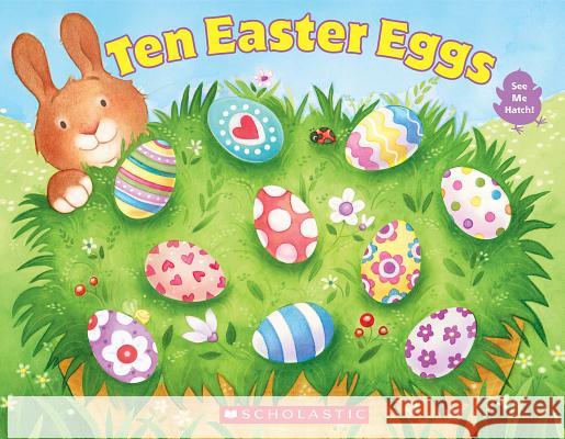 Ten Easter Eggs Vijaya Bodach Laura Logan 9780545747301 Cartwheel Books - książka