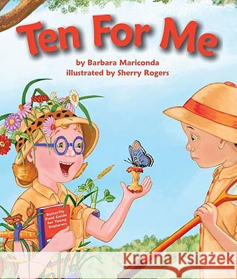 Ten for Me Barbara Mariconda Sherry Rogers 9781607180852 Sylvan Dell Publishing - książka