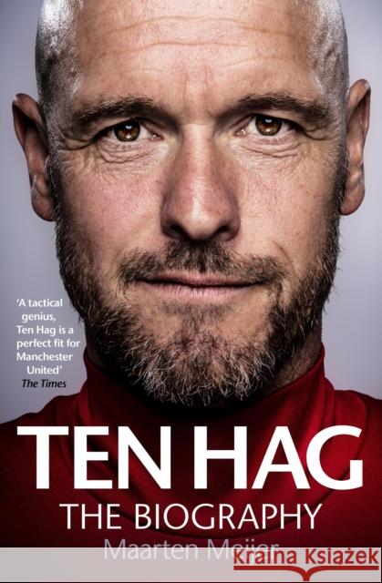 Ten Hag: The Biography Maarten Meijer 9781529903621 Ebury Publishing - książka