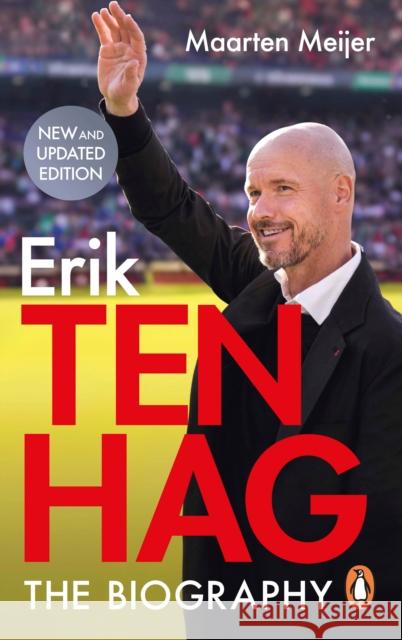 Ten Hag: The Biography Maarten Meijer 9781529903638 Ebury Publishing - książka