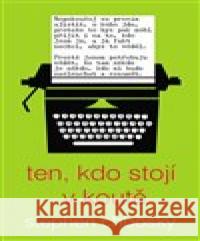 Ten, kdo stojí v koutě Stephen Chbosky 9788027605989 Slovart - książka