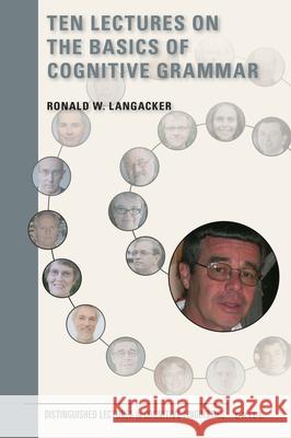 Ten Lectures on the Basics of Cognitive Grammar Ronald W. Langacker 9789004347441 Brill - książka