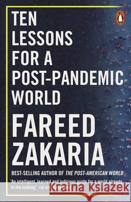 Ten Lessons for a Post-Pandemic World Fareed Zakaria 9780141995625 Penguin Books Ltd - książka
