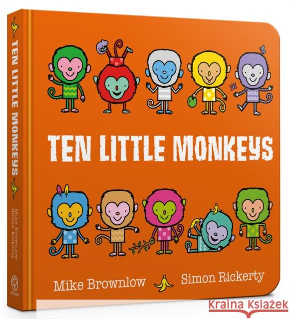 Ten Little Monkeys Board Book Brownlow, Mike 9781408363171 Hachette Children's Group - książka