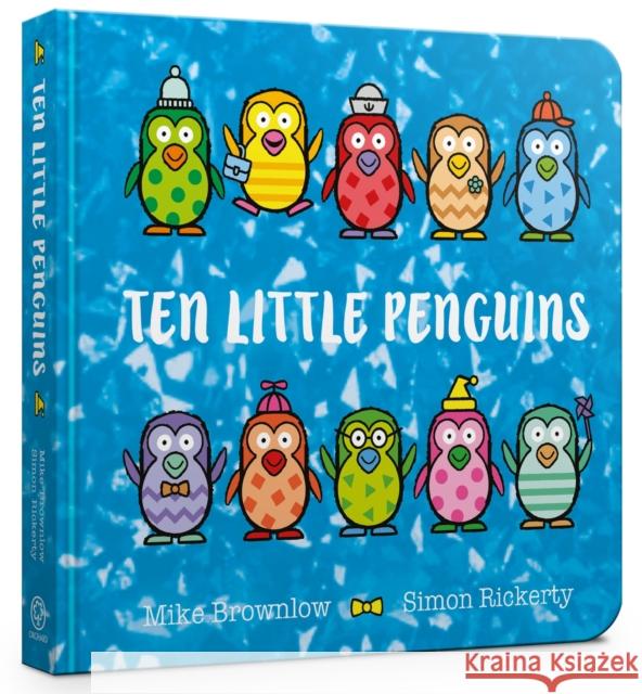 Ten Little Penguins Board Book Brownlow, Mike 9781408368251 Hachette Children's Group - książka