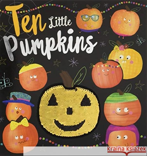 Ten Little Pumpkins Rosie Greening Lara Ede  9781788433068 Make Believe Ideas - książka