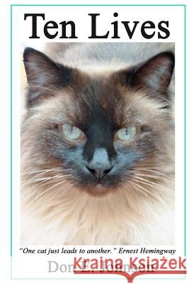 Ten Lives MR Don E. Johnson 9781466248793 Createspace - książka