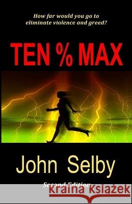 Ten % Max: PsychTech Suspense John Selby 9781958848708 Waterside Productions - książka