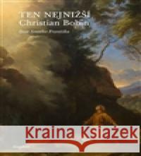 Ten nejnižší Christian Bobin 9788072726325 Dauphin - książka