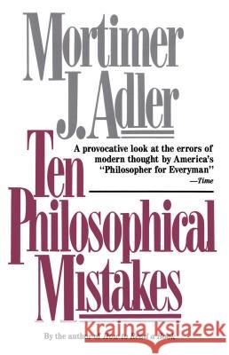 Ten Philosophical Mistakes Mortimer Jerome Adler 9780684818689 Touchstone Books - książka