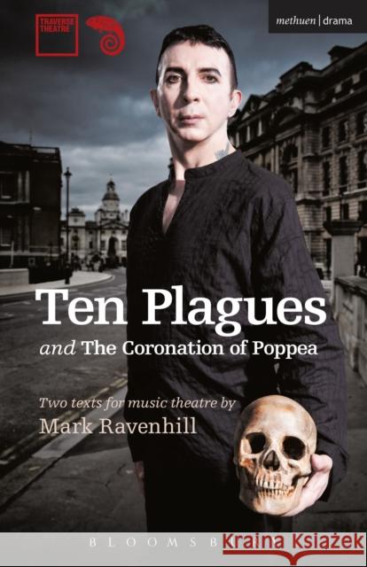 'Ten Plagues' and 'The Coronation of Poppea' Ravenhill, Mark 9781408160541  - książka