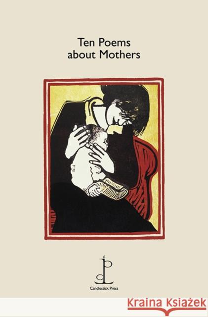 Ten Poems about Mothers Various Authors 9781907598852 Candlestick Press - książka
