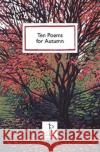 Ten Poems for Autumn Various Authors 9781907598982 Candlestick Press