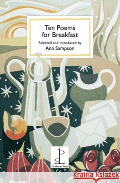 Ten Poems for Breakfast  9781907598722 Candlestick Press - książka